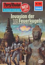 Icon image Perry Rhodan 922: Invasion der Feuerkugeln: Perry Rhodan-Zyklus "Die kosmischen Burgen"