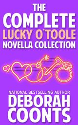 Icon image The Complete Lucky O’Toole Novella Collection