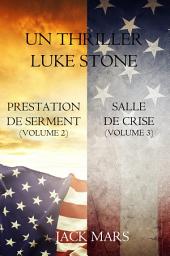 Icon image Une offre groupée Thriller Luke Stone : Prestation de Serment (Volume 2) et Salle de Crise (Volume 3)
