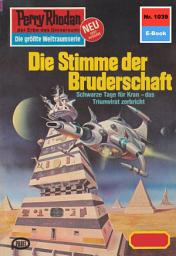 Icon image Perry Rhodan 1039: Die Stimme der Bruderschaft: Perry Rhodan-Zyklus "Die kosmische Hanse"