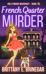 Icon image French Quarter Murder: A Haunted New Orleans Cozy Mystery