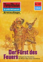 Icon image Perry Rhodan 1391: Der Fürst des Feuers: Perry Rhodan-Zyklus "Tarkan"