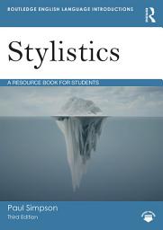 Icon image Stylistics: A Resource Book for Students, Edition 3