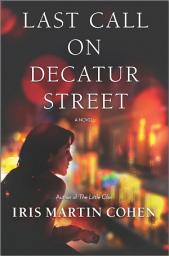 Icon image Last Call on Decatur Street: A Novel