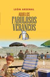Icon image Aquellos fabulosos veraneos