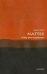 Icon image Matter: A Very Short Introduction