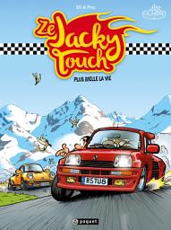 Icon image ZE Jacky Touch: Plus bielle la vie