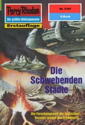 Icon image Perry Rhodan 2187: Die schwebenden Städte: Perry Rhodan-Zyklus "Das Reich Tradom"