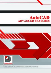 Icon image AutoCAD Advanced Features: Course Material of Training Workshop on AutoCAD Advanced Features