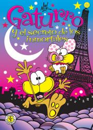 Icon image Gaturro 11. Gaturro y el secreto de los inmortales