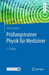 Icon image Prüfungstrainer Physik für Mediziner: Ausgabe 2