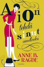 Icon image Aion tehdä sinut onnelliseksi