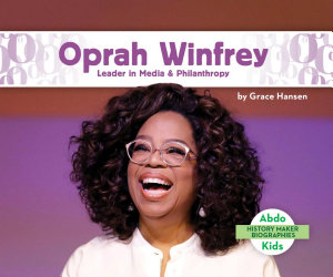Icon image Oprah Winfrey: Leader in Media & Philanthropy: Leader in Media & Philanthropy