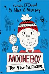 Icon image Moone Boy: The Fish Detective