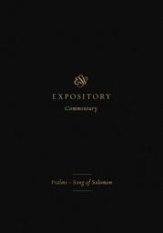 Icon image ESV Expository Commentary (Volume 5): Psalms-Song of Solomon