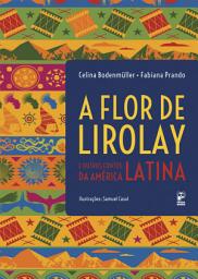 Icon image A flor de Lirolay: E outros contos da América Latina