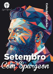 Icon image Setembro com Spurgeon: Dia a Dia com Spurgeon
