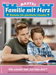 Icon image Familie mit Herz 179: Wie schreibt man "Ich liebe dich"?
