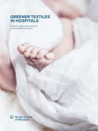 Icon image Greener textiles in hospitals: Guide to green procurement in the healthcare sector