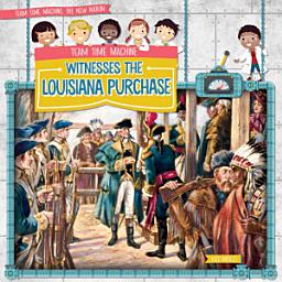 Icon image Team Time Machine Witnesses the Louisiana Purchase