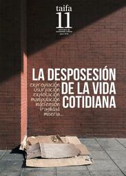 Icon image La desposesión de la vida cotidiana