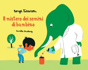 Icon image Il mistero dei semini di bambino