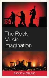 Icon image The Rock Music Imagination