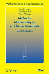 Icon image Méthodes mathématiques en chimie quantique. Une introduction