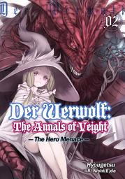 Icon image Der Werwolf: The Annals of Veight: Der Werwolf: The Annals of Veight Volume 2
