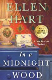 Icon image In a Midnight Wood: A Jane Lawless Mystery