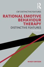 Icon image Rational Emotive Behaviour Therapy: Distinctive Features, Edition 3