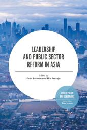 Icon image Leadership and Public Sector Reform in Asia