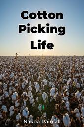 Icon image Cotton Picking Life
