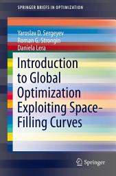 Icon image Introduction to Global Optimization Exploiting Space-Filling Curves