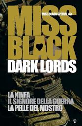 Icon image Dark Lords: La ninfa - Il signore della guerra - La pelle del mostro