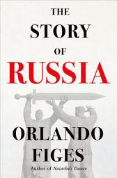 Icon image The Story of Russia