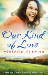 Icon image Our Kind Of Love (The Boys of Summer, #3)