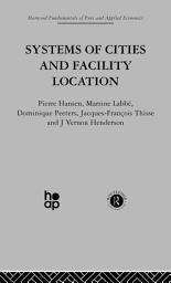 Icon image Systems of Cities and Facility Location