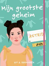 Icon image Mijn grootste geheim - Astrid