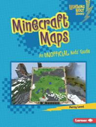 Icon image Minecraft Maps: An Unofficial Kids' Guide