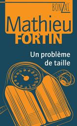 Icon image Un problème de taille
