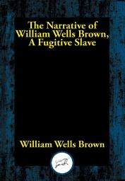 Icon image Narrative of William Wells Brown, A Fugitive Slave