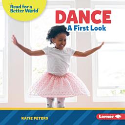 Icon image Dance: A First Look