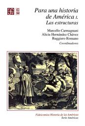 Icon image Para una historia de América, I.: Las estructuras