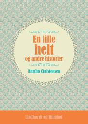 Icon image En lille helt og andre historier