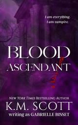 Icon image Blood Ascendant (Sons of Navarus #7)