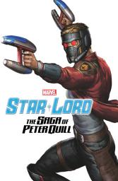 Icon image Star-Lord: The Saga Of Peter Quill