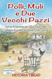 Icon image Polli, muli e due vecchi pazzi