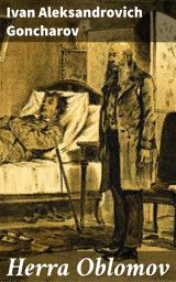 Icon image Herra Oblomov: Romaani maaorjuuden ajoilta