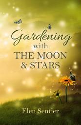 Icon image Gardening with the Moon & Stars